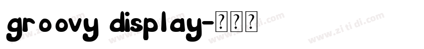 groovy display字体转换